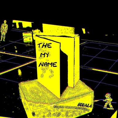The My Name... - Original