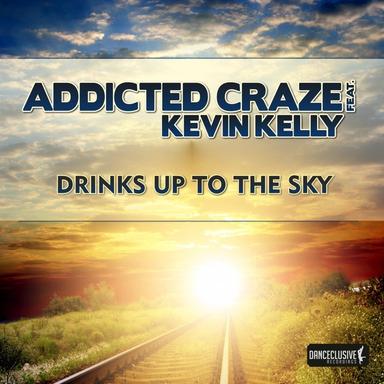 Drinks Up to the Sky - Bigroom Mix