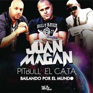Bailando por el Mundo (feat. Pitbull y El Cata) - EP