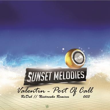 Port Of Call - ReDub Sunrise At 5 AM Mix