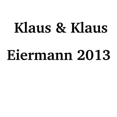 Der Eiermann 2013