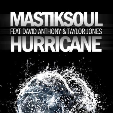 Hurricane (feat. David Anthony & Taylor Jones) - Radio Edit