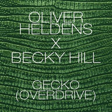 Gecko (Overdrive) - Single