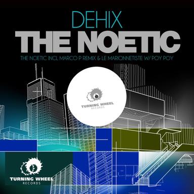 The Noetic - Marco P Remix