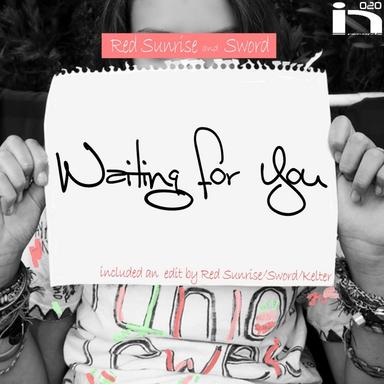 Waiting For You - Kelter Remix