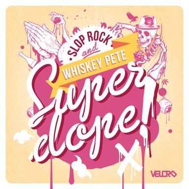 Super Dope (Remixes) - EP