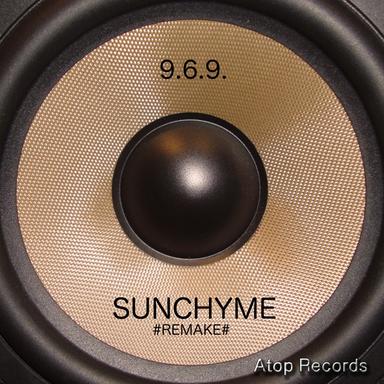 Sunchyme - 9.6.9. Remake