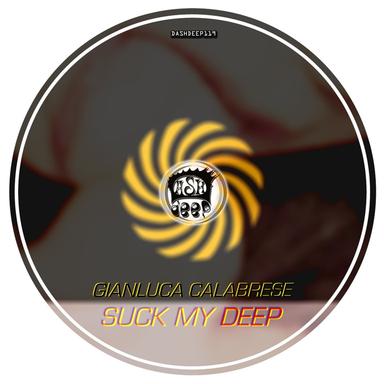 Suck My Deep - Original Mix