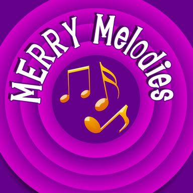 Merry Melodies