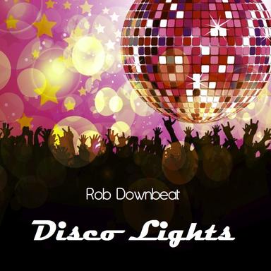 Disco Lights - Radio Edit
