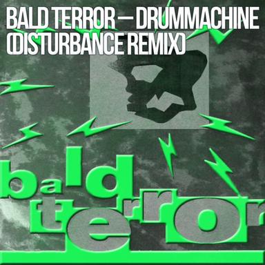 Drummachine - Disturbance Remix