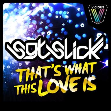 That's What This Love Is - 12" Mix