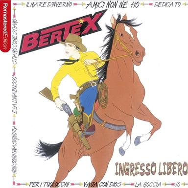 Ingresso libero: Bertex (Live)