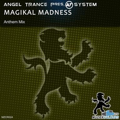 Magikal Madness - Anthem Mix