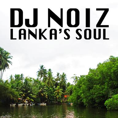 Lanka's Soul - Radio Mix