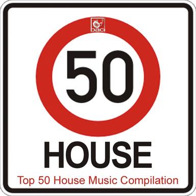 Top 50 House Music Compilation (50 Best House, Deep House, Tech House Hits)