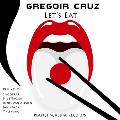 Let S Eat - Ian Prada Extended Mix