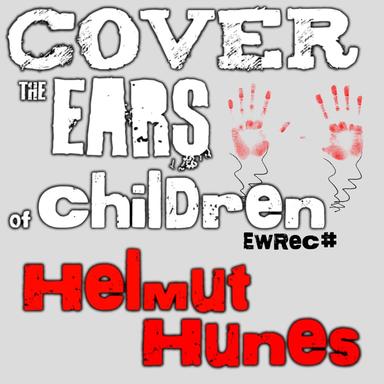 Cover The Ears Of Children