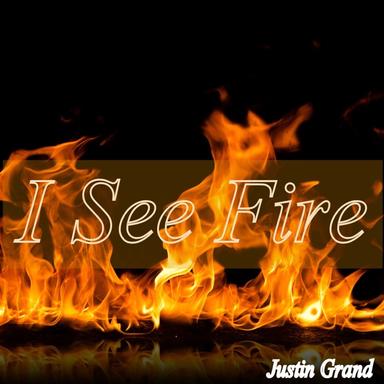 I See Fire