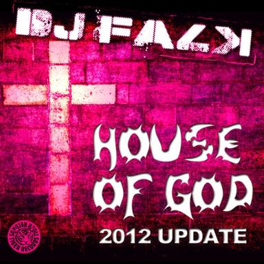 House of God (2012 Update) - Tujamo Remix Edit