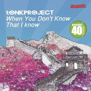 When You Don't Know That I Know - Original Mix