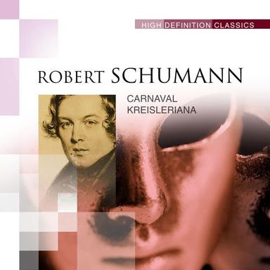 Carnaval; Kreisleriana