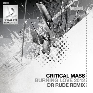 Burning Love 2012 - Dr Rude Remix