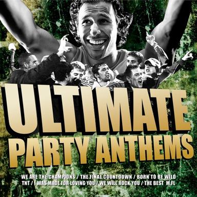 Ultimate Party Anthems