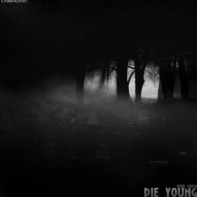 Die Young - Sunny Dee Edit