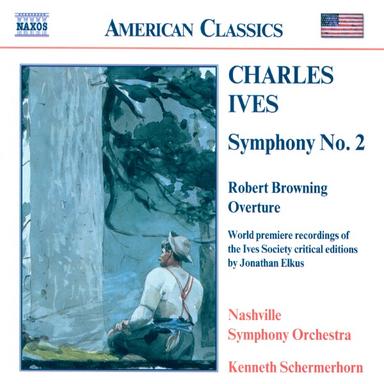 Ives: Symphony No. 2 / Robert Browning Overture