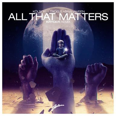 All That Matters - Kryder Radio Edit