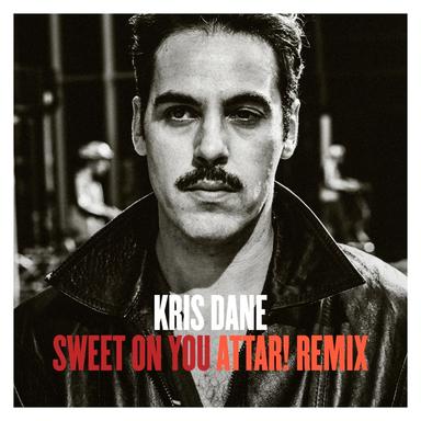 Sweet on You (Attar! Remix)