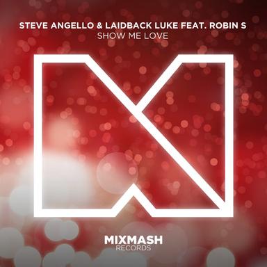 Show Me Love (feat. Robin S.)