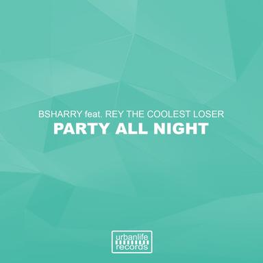 Party All Night - Extended Mix