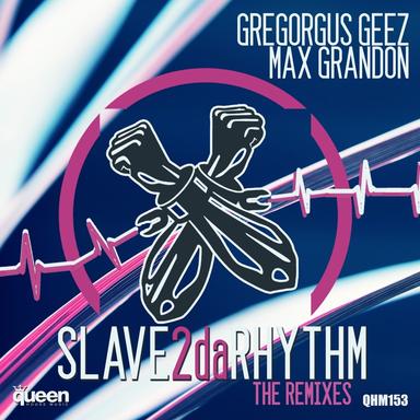 Slave 2da Rhythm - Well Sanchez Beat Master Mix