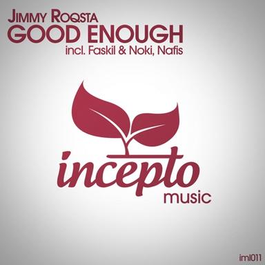 Good Enough - Nafis Remix