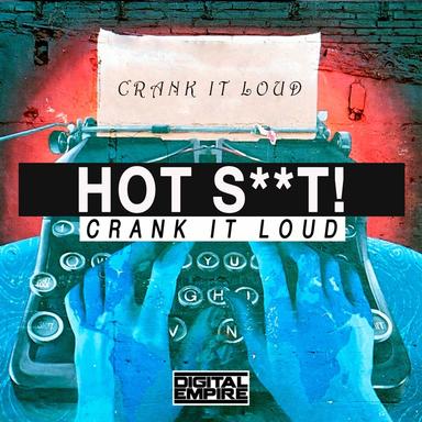 Crank It Loud