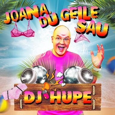 Joana, du geile Sau