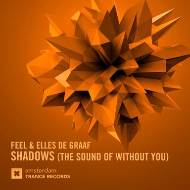 Shadows (The Sound of Without You) - Radio Edit