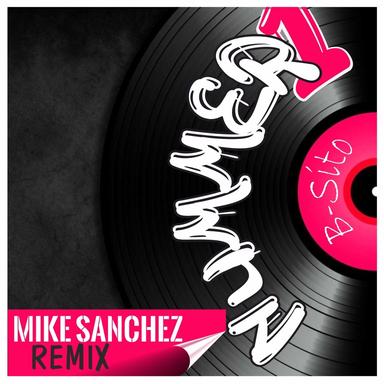 Nummer 1 - Mike Sanchez Remix