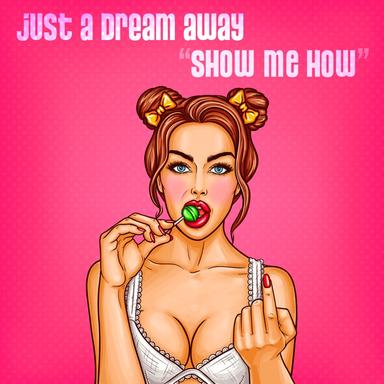 Show Me How - Radio Mix