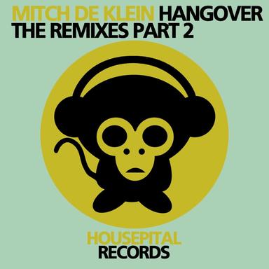 Hangover - Alexander Fog & Alberto Drago Remix