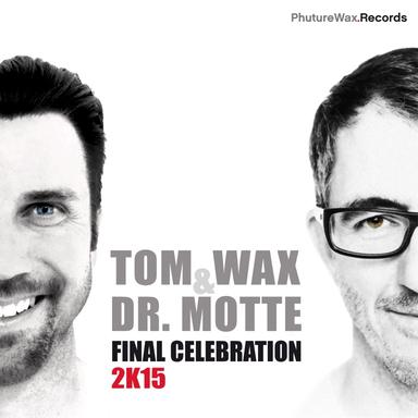 Final Celebration - Dr. Motte Mix