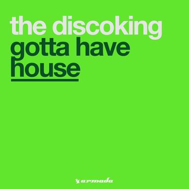 Gotta Have House