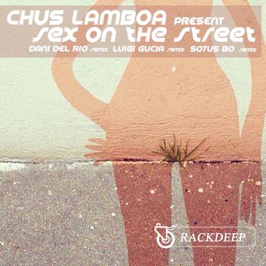 Sex On the Street - Sotus Bo Remix