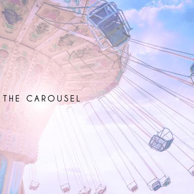 The Carousel