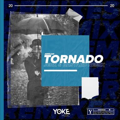 Tornado - Jerk & Bastard Remix