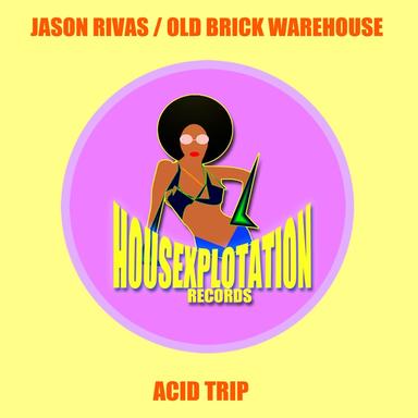 Acid Trip - Dub Edit