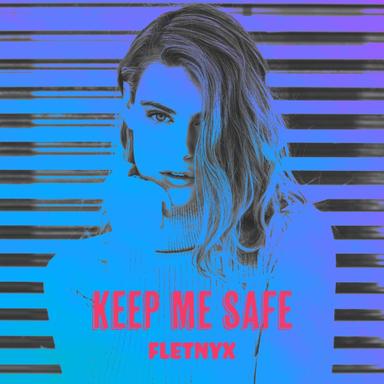 Keep Me Safe - Extended Mix