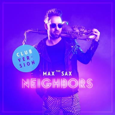 Neighbors - Club Version
